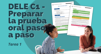 DELE C1 – ¿Cómo preparar una buena exposición para la prueba oral?