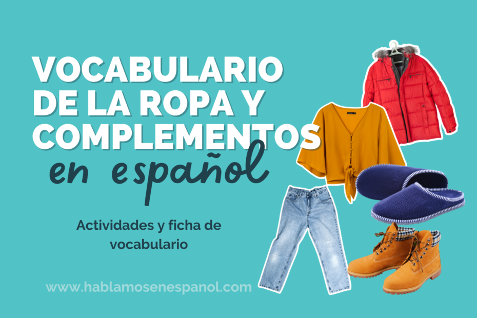 Vocabulario de la ropa en espa ol Hablamos en espa ol